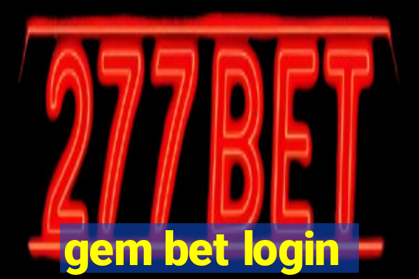 gem bet login